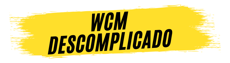 WCM Descomplicado – Curso de WCM e Melhoria Contínua Online